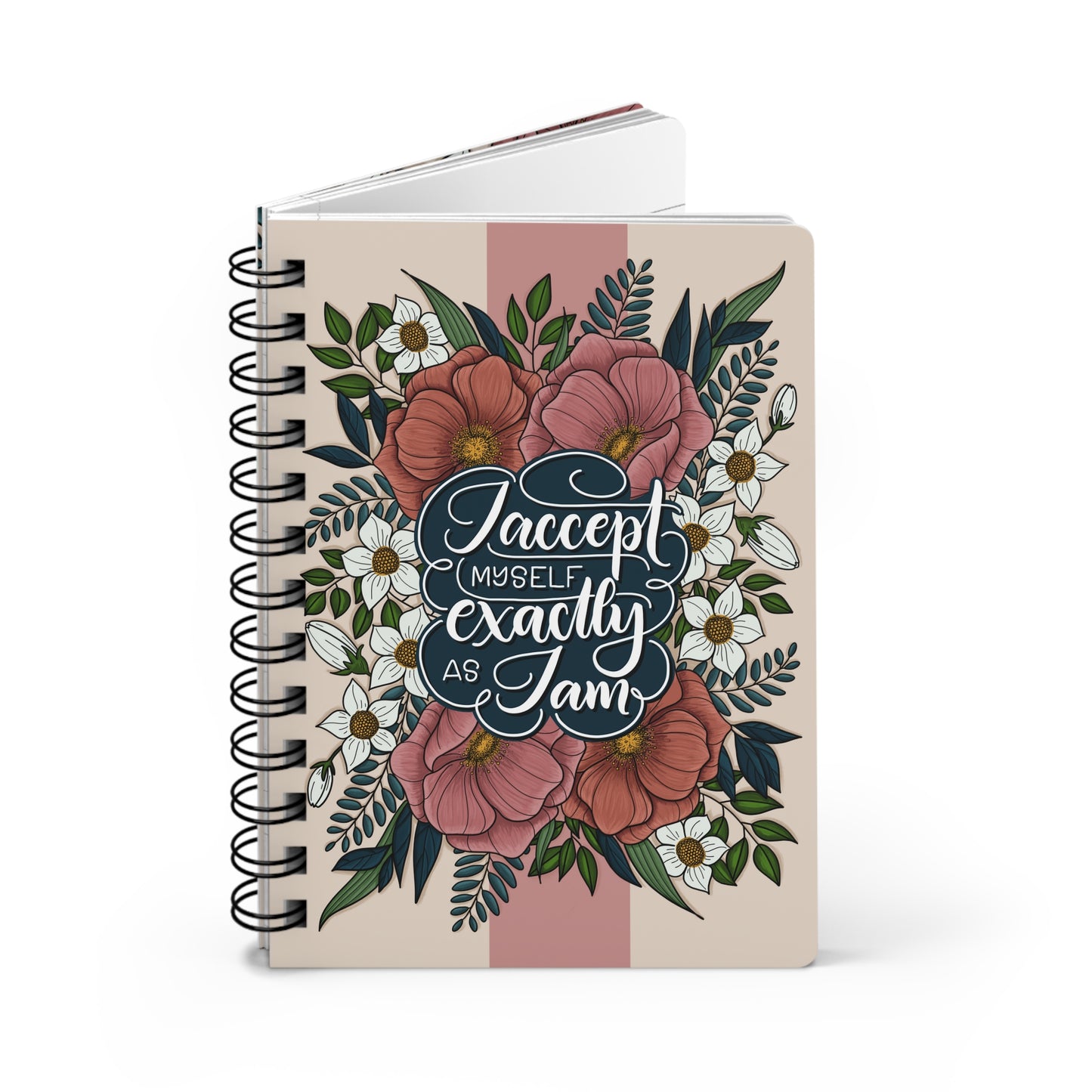 I accept myself exactly as I am - Spiral Bound Affirmation Journal - howjoyfulshop