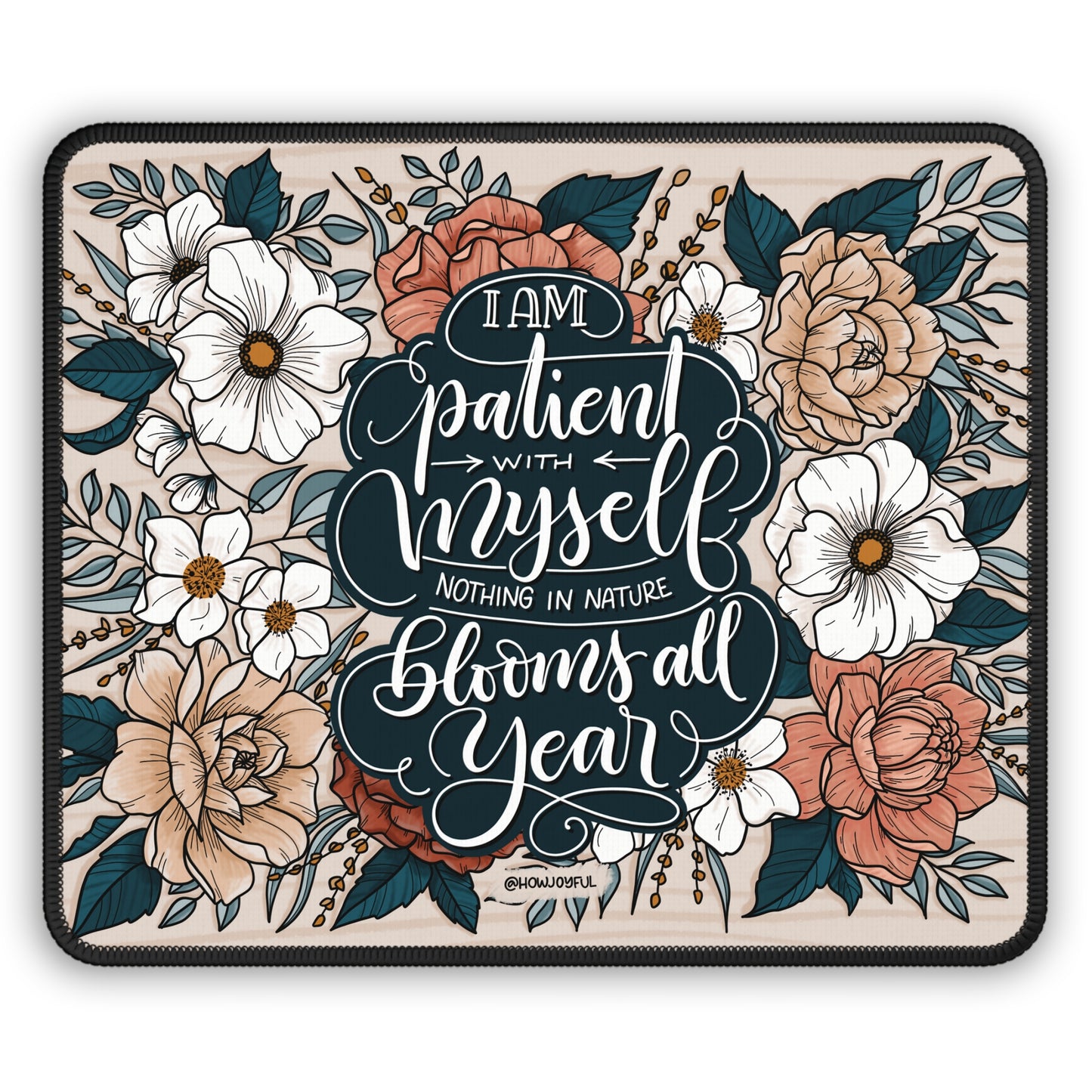 Mousepad - I am patient with myself - Affirmation - howjoyfulshop