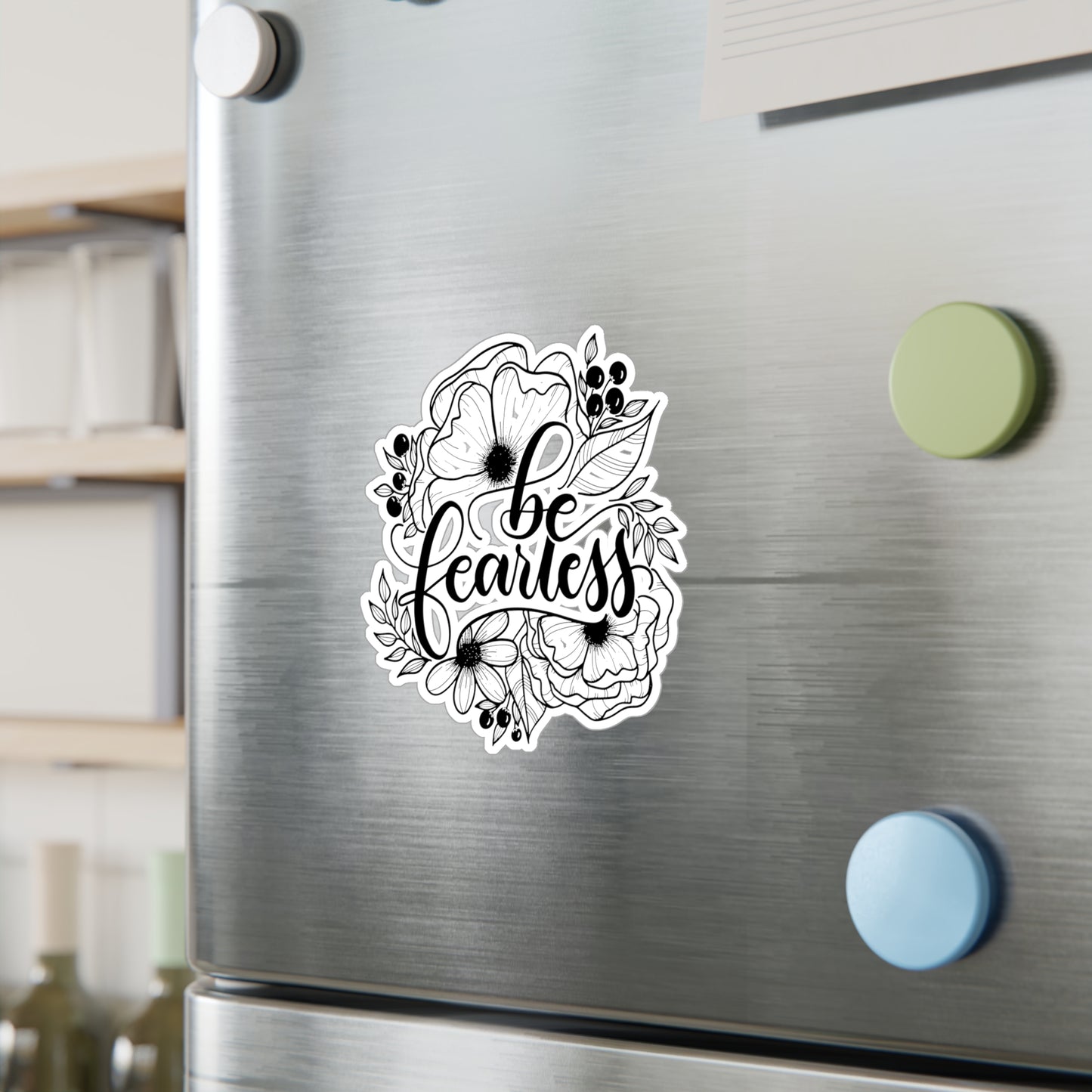 Be Fearless - White Vinyl Sticker - howjoyfulshop