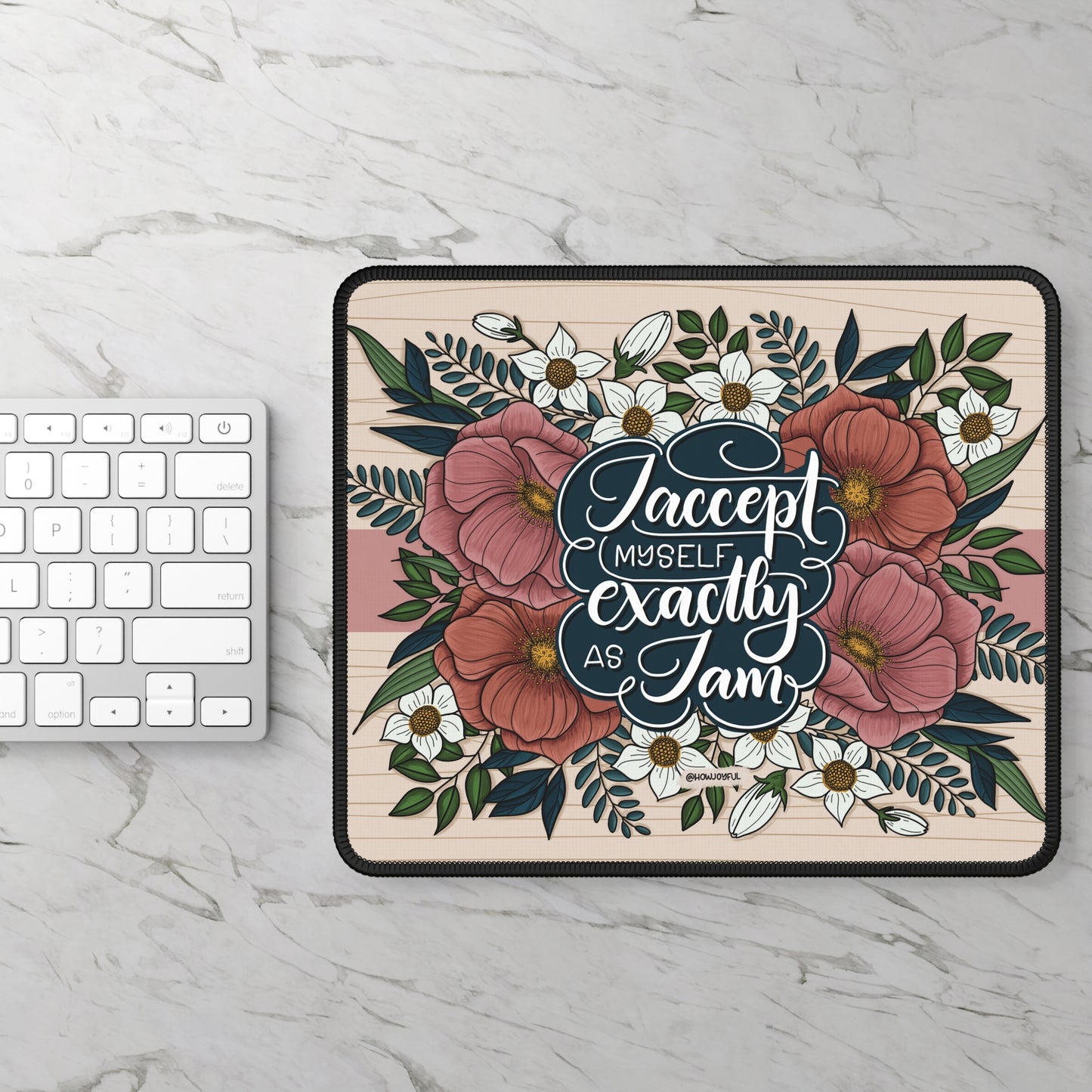 Mousepad - I accept myself exactly as I am - Affirmation - howjoyfulshop