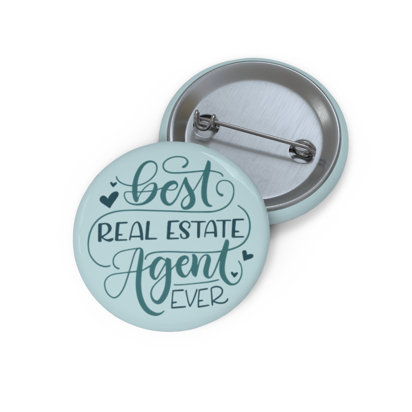 Best Real State Agent Ever - Round Pin - howjoyfulshop