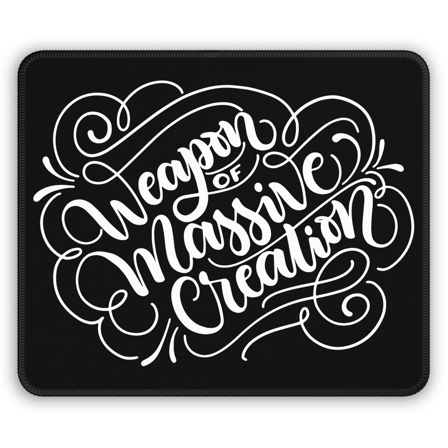 Mousepad - Weapon of massive creation - howjoyfulshop