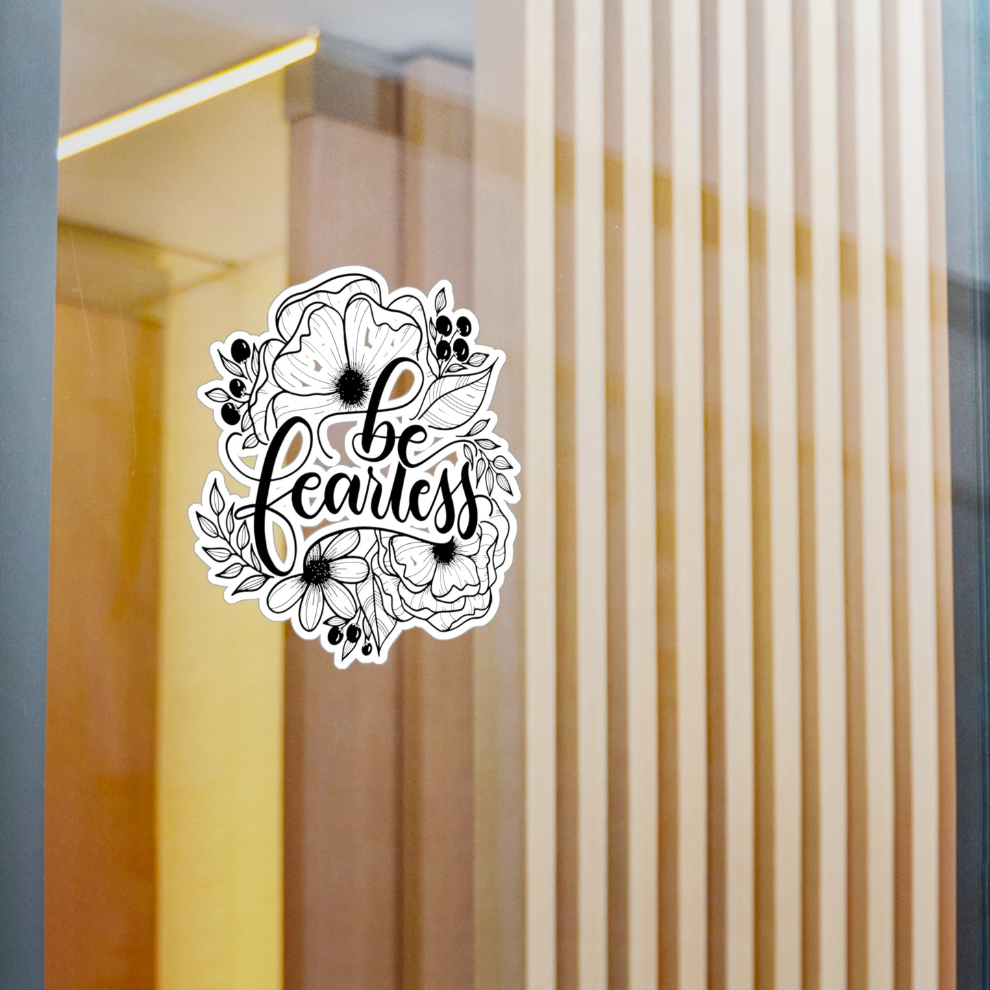 Be Fearless - White Vinyl Sticker - howjoyfulshop