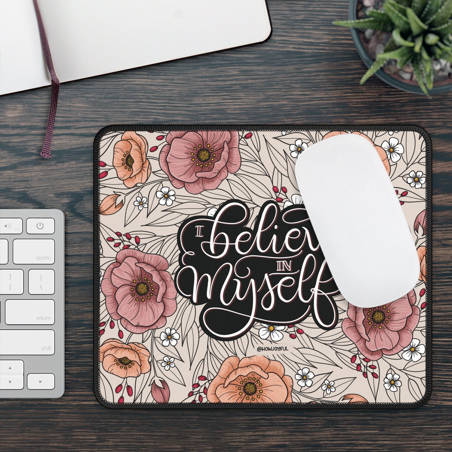 Mousepad - I believe in myself - Affirmation - howjoyfulshop