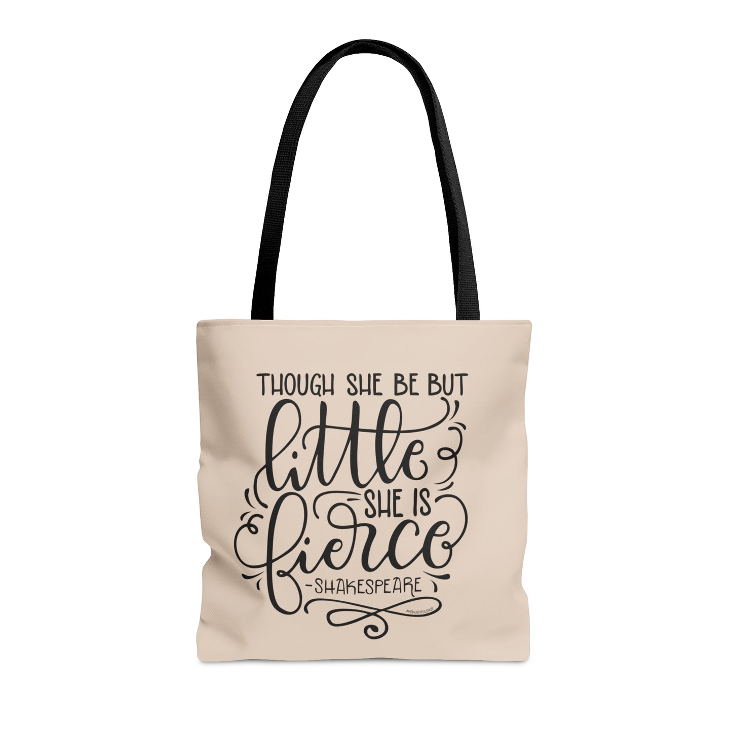 Though she be but little, she is fierce - Tote Bag - howjoyfulshop