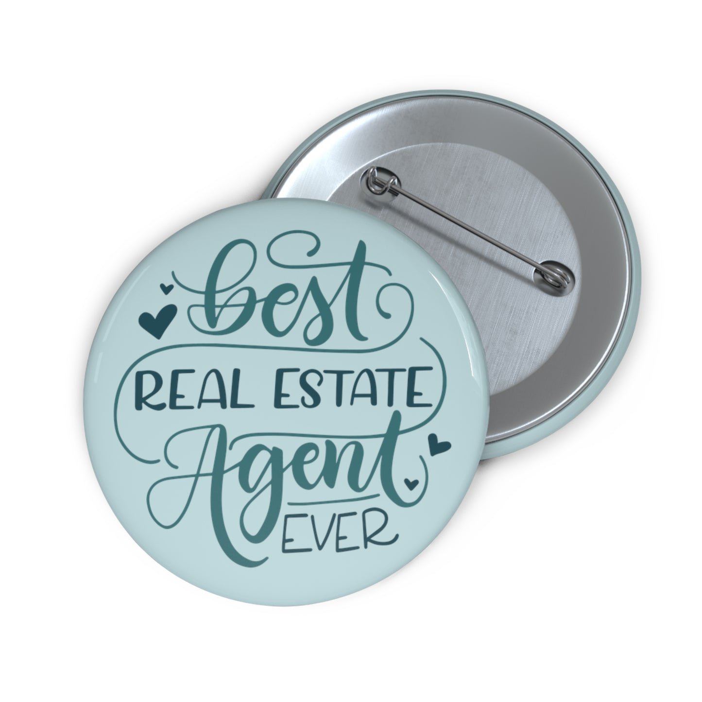 Best Real State Agent Ever - Round Pin - howjoyfulshop