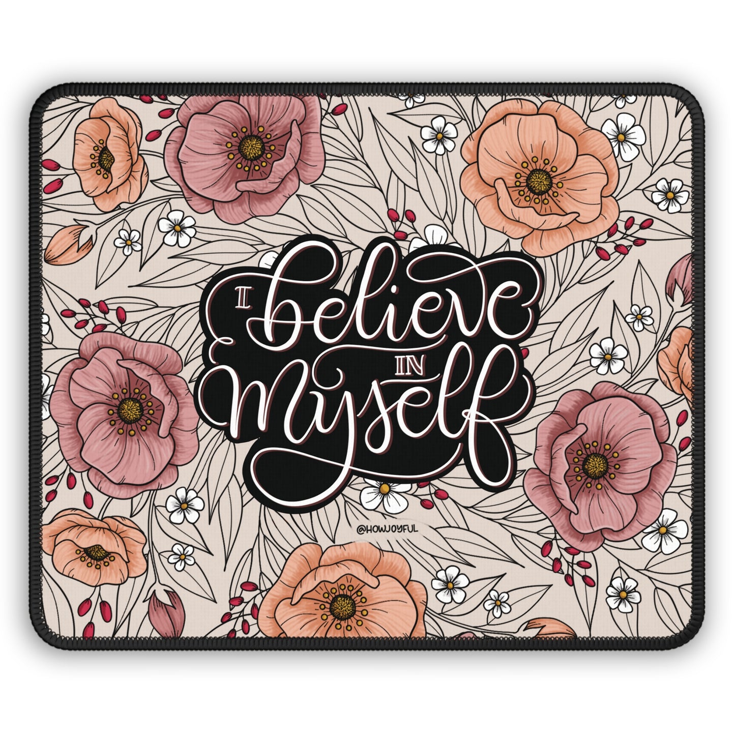 Mousepad - I believe in myself - Affirmation - howjoyfulshop