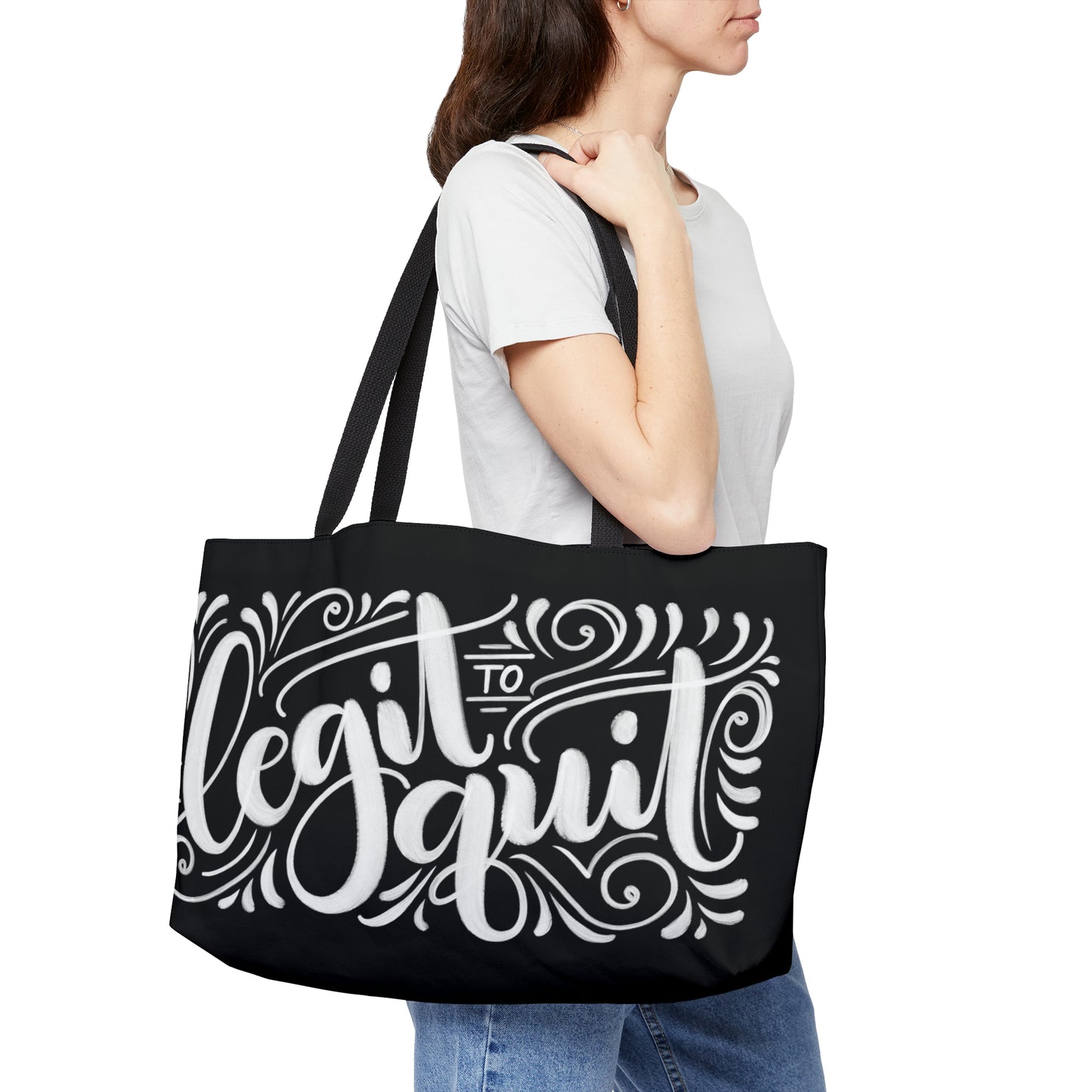 Too legit to quit - Weekender Tote Bag - howjoyfulshop