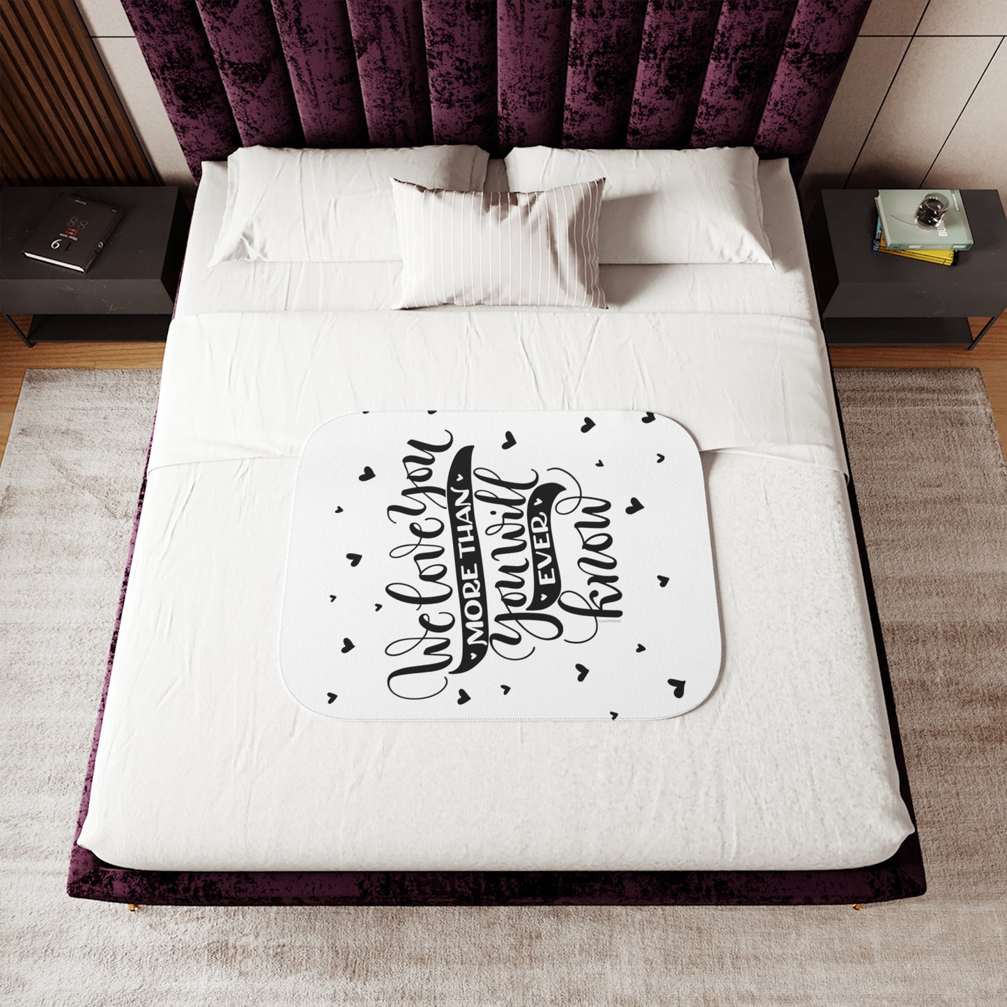 We love you more than you will ever know - Sherpa Blanket - howjoyfulshop