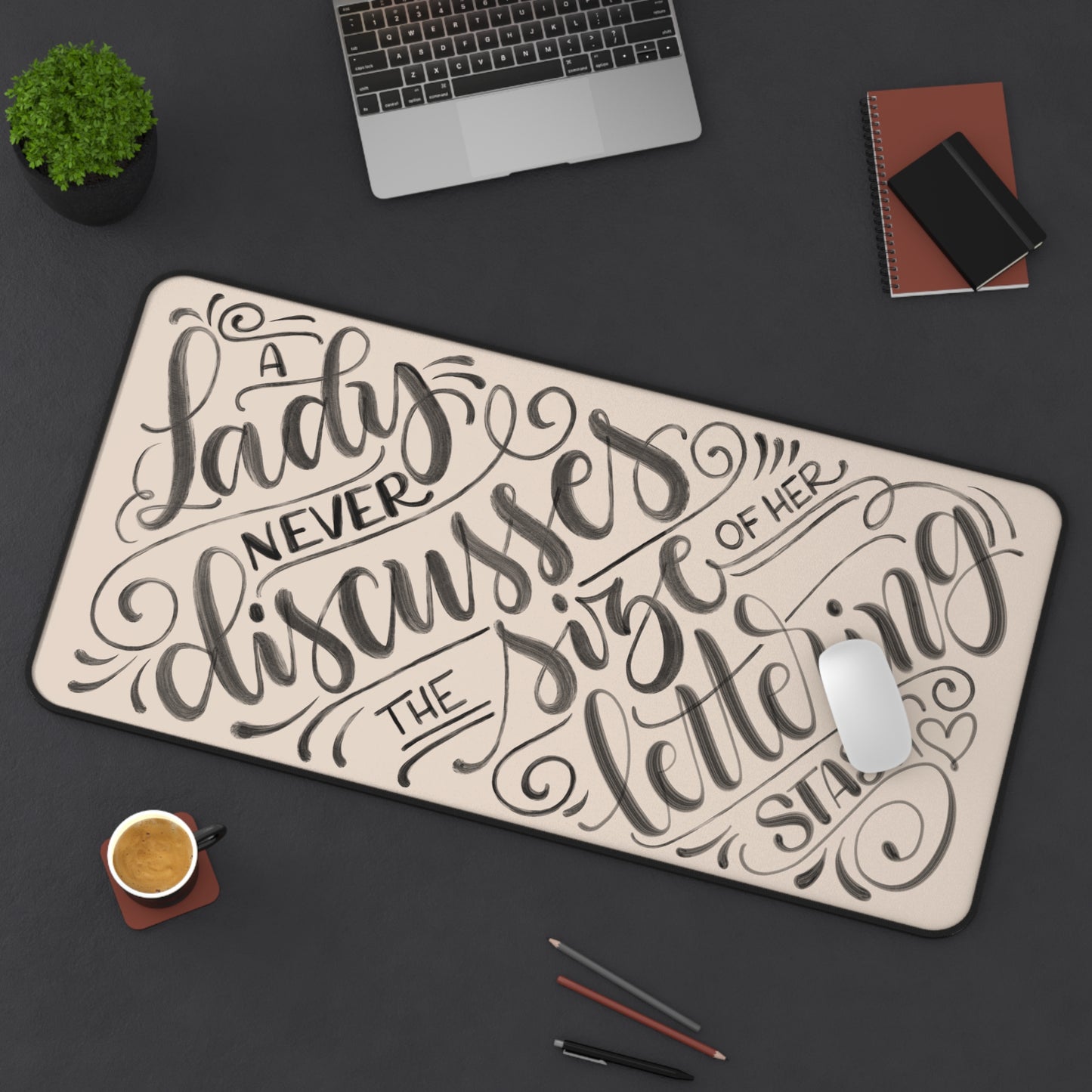 A Lady never discusses the size of her lettering stash - Tan Desk Mat - howjoyfulshop