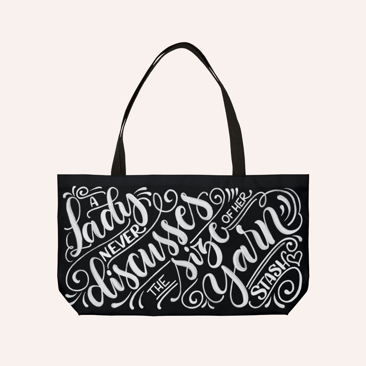 A lady never discusses the size of her yarn stash - Weekender Tote Bag - howjoyfulshop