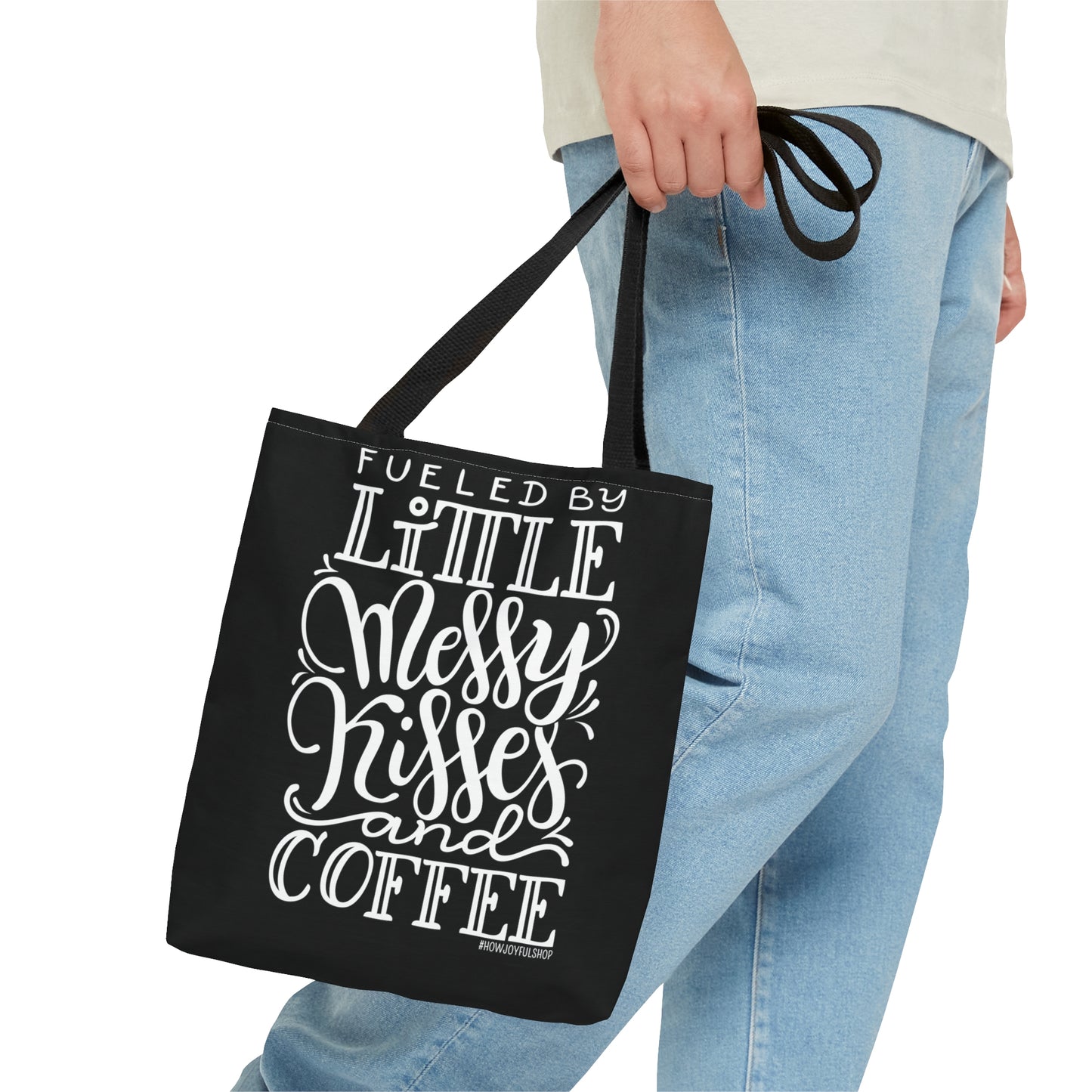 Fueled by little messy kisses and coffee - Tote Bag - howjoyfulshop