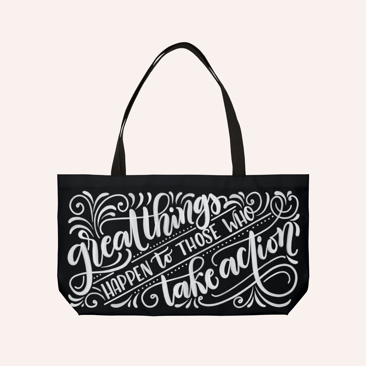 Great things happen to those who take action - Weekender Tote Bag - howjoyfulshop