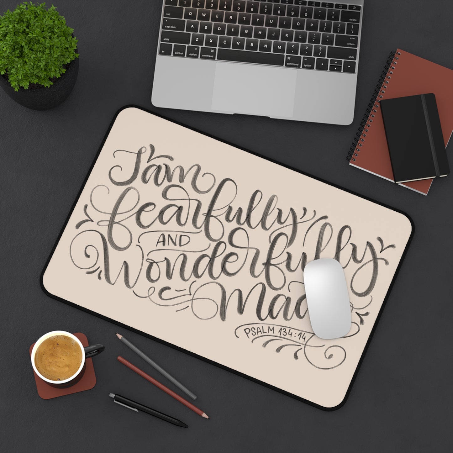 I am fearfully and wonderfully made - Tan Desk Mat - howjoyfulshop