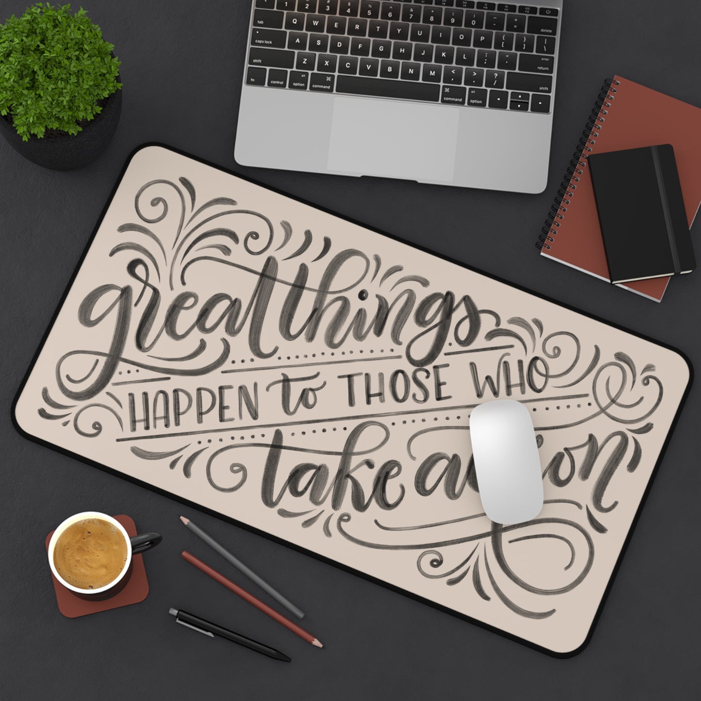 Great things happen to those who take action - Tan Desk Mat - howjoyfulshop