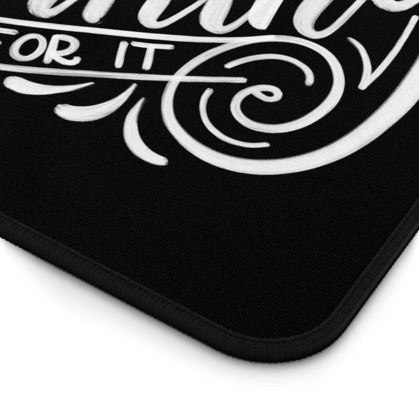 Stop dreaming about it, start working for it - Desk Mat - howjoyfulshop