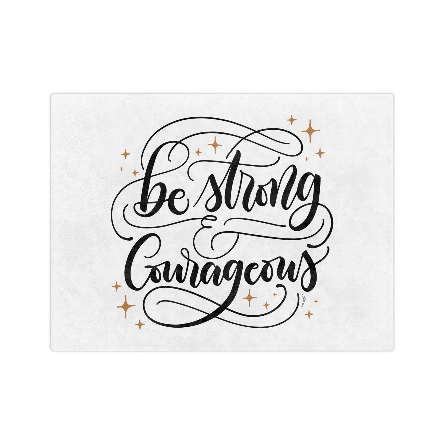 Be strong & courageous - Velveteen Blanket - howjoyfulshop