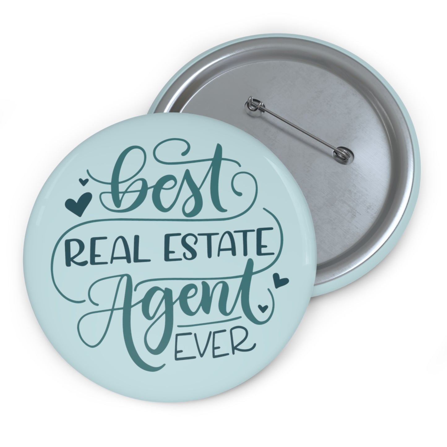 Best Real State Agent Ever - Round Pin - howjoyfulshop