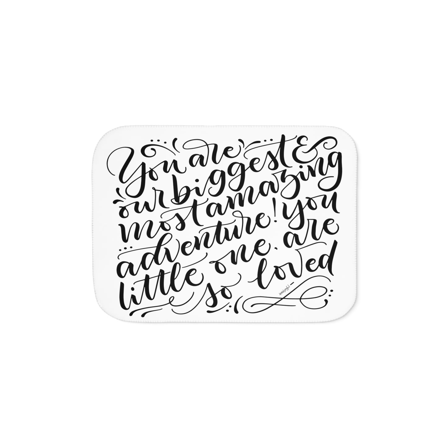 You are our biggest adventure, you are so loved - Sherpa Blanket - howjoyfulshop