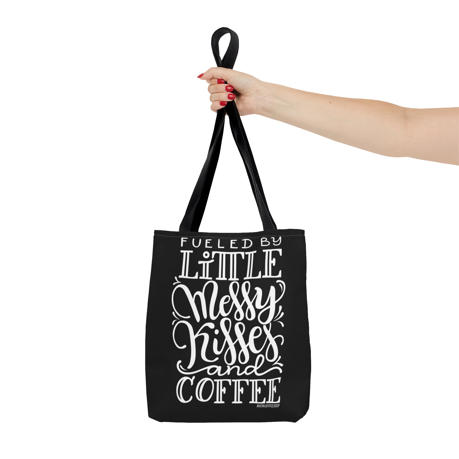 Fueled by little messy kisses and coffee - Tote Bag - howjoyfulshop