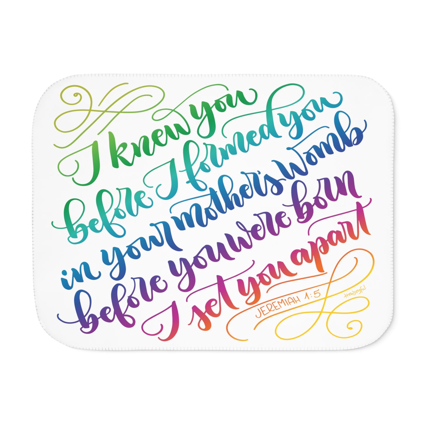 I knew you before I formed you - Jeremiah 1:5 - Rainbow - Sherpa Blanket - howjoyfulshop