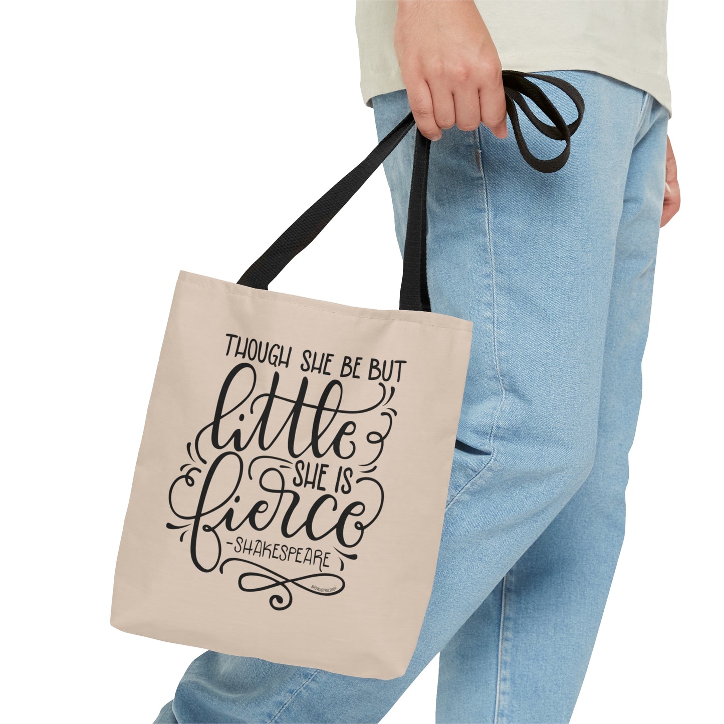 Though she be but little, she is fierce - Tote Bag - howjoyfulshop