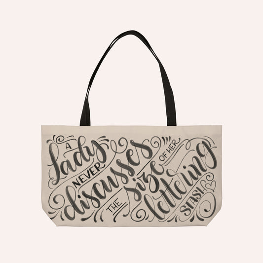 A lady never discusses the size of her lettering stash - Tan Weekender Tote Bag - howjoyfulshop