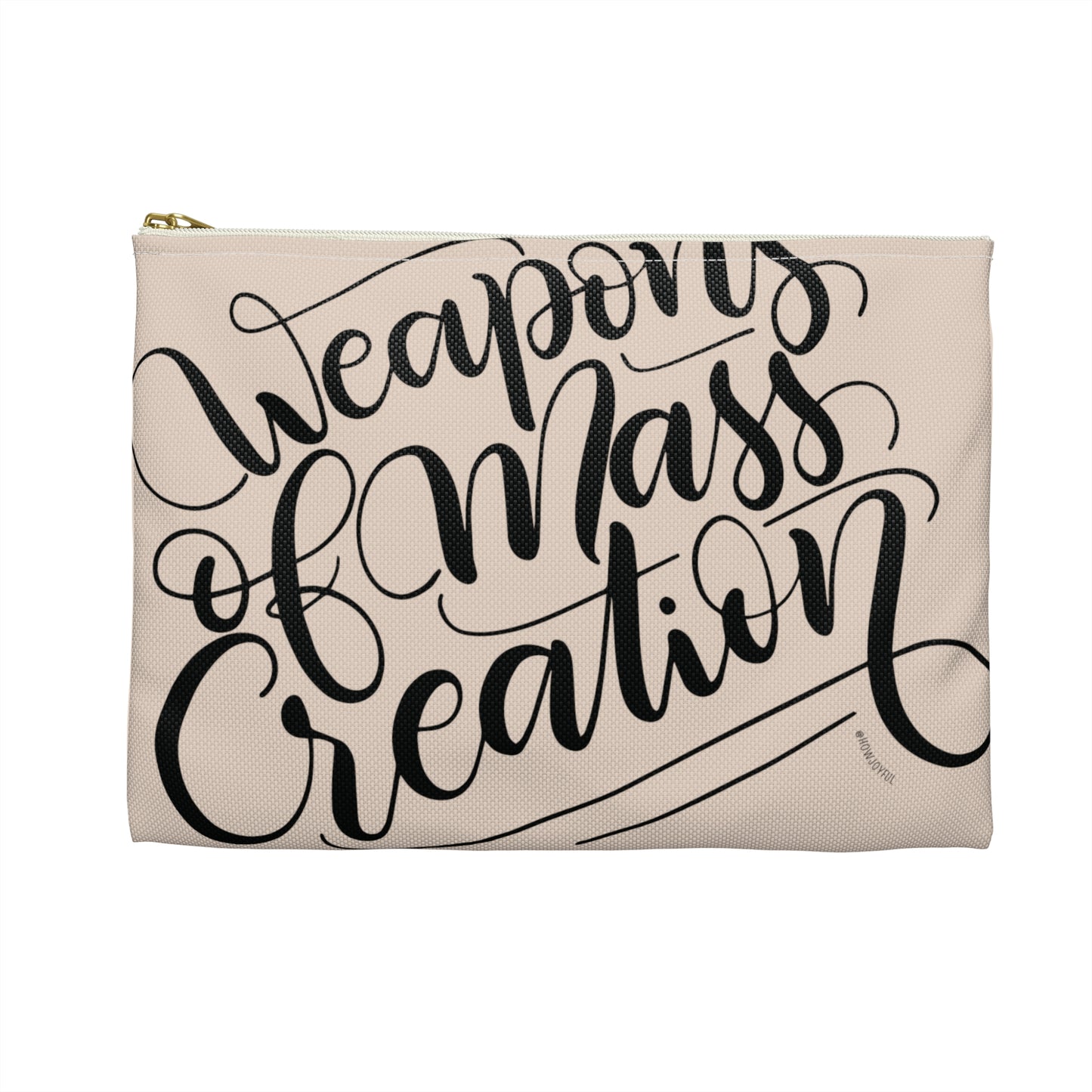 Weapons of mass creation - Tan Zipped Pouch - howjoyfulshop