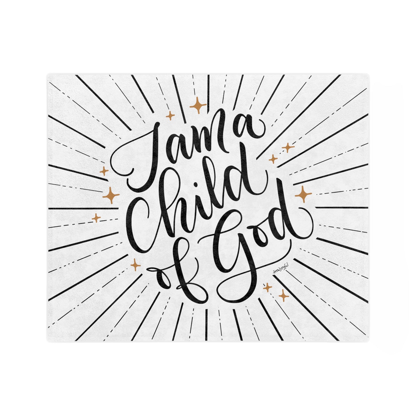 I am a child of God - Velveteen Blanket - howjoyfulshop