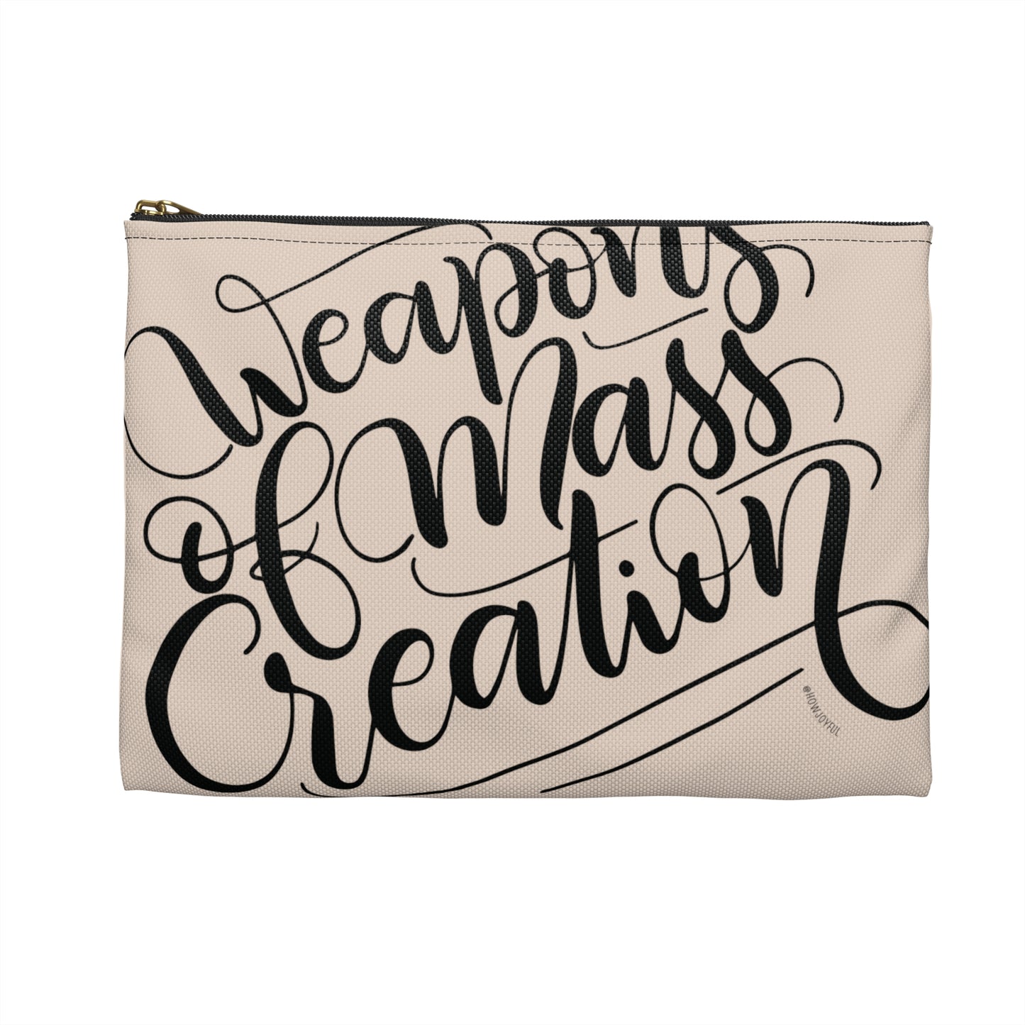 Weapons of mass creation - Tan Zipped Pouch - howjoyfulshop