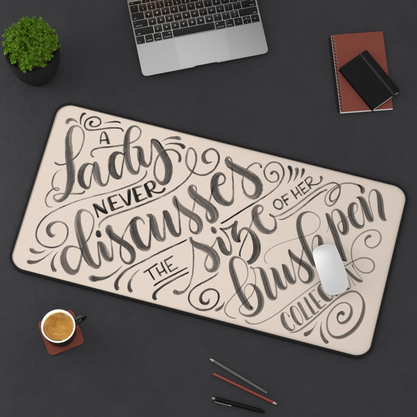 A lady never discusses the size of her brush pen collection - Tan Desk Mat - howjoyfulshop