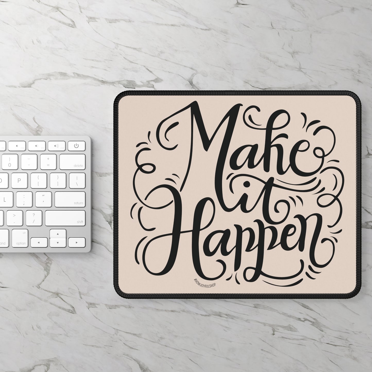 Make it happen - Tan Mousepad - howjoyfulshop