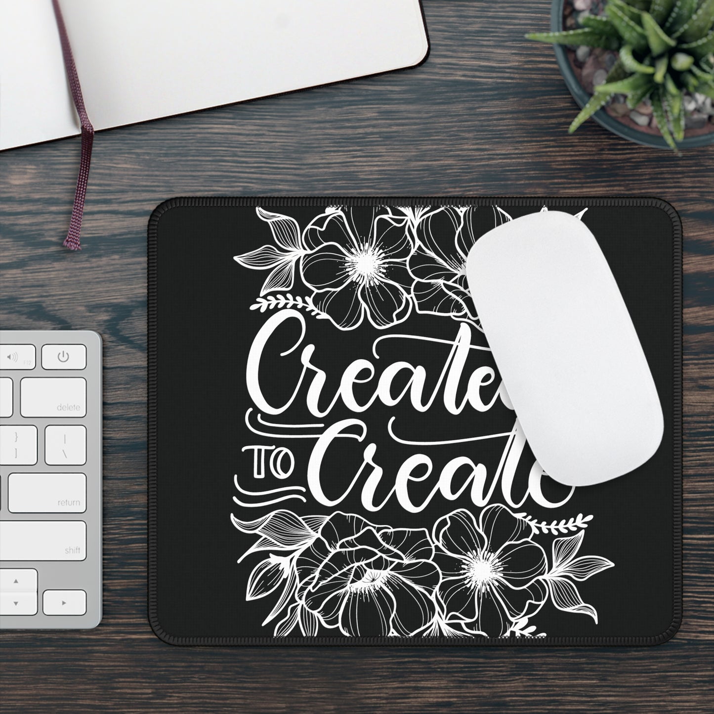 Mousepad - Created to create - howjoyfulshop