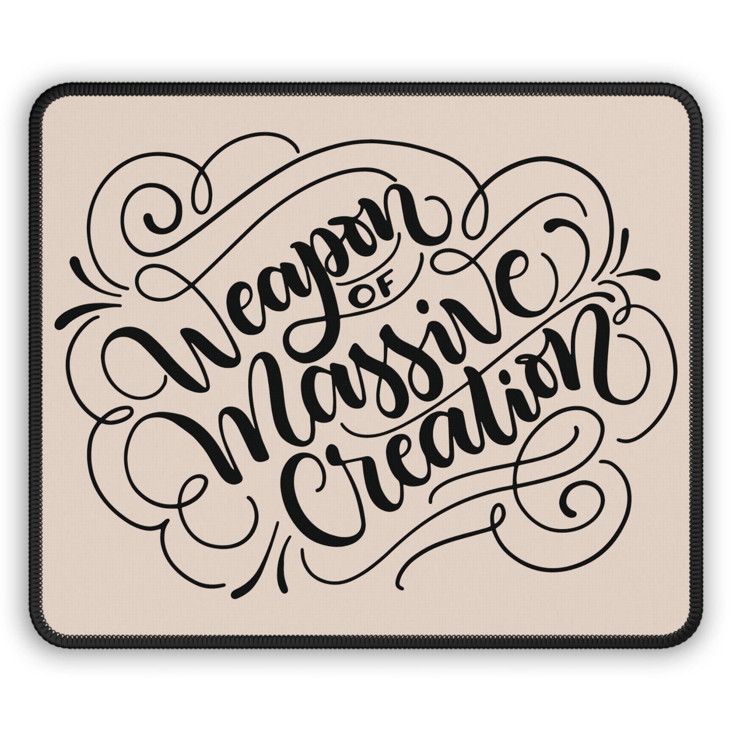 Weapon of massive creation - Tan Mousepad - howjoyfulshop