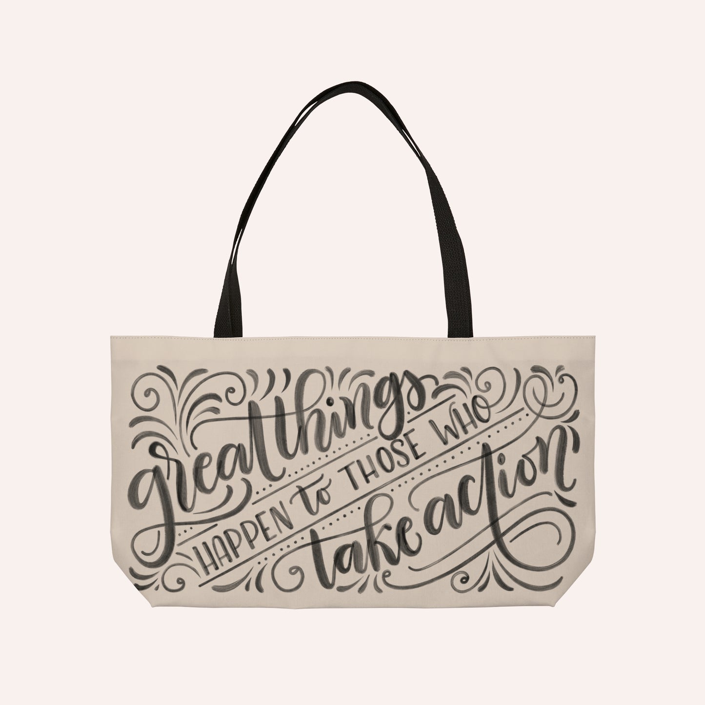 Great things happen to those who take action - Tan Weekender Tote Bag - howjoyfulshop