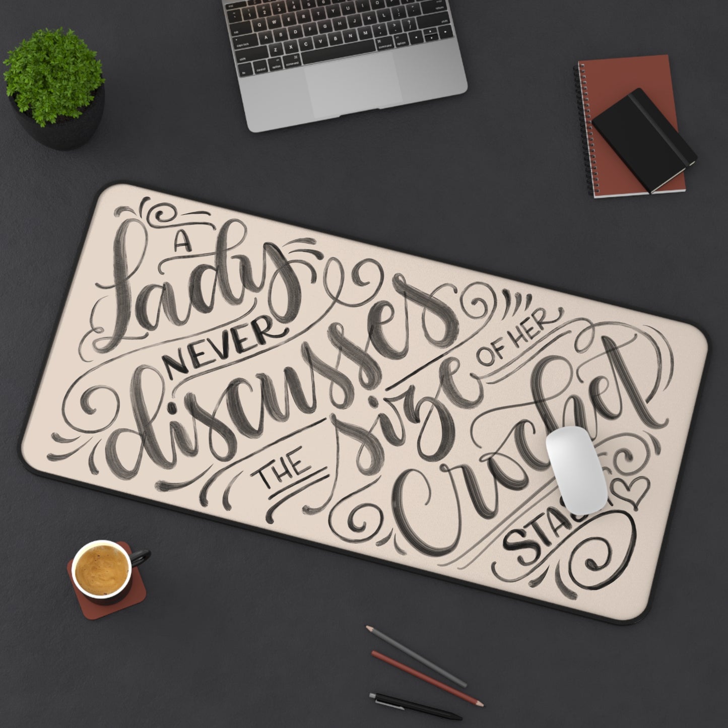 A Lady never discusses the size of her crochet stash - Tan Desk Mat - howjoyfulshop