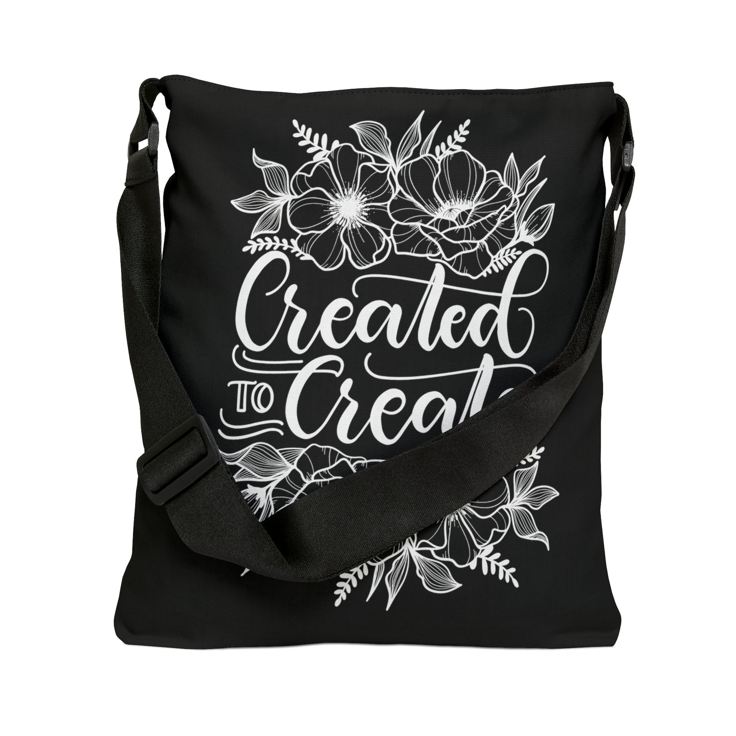 Created to Create - Adjustable Tote Bag - howjoyfulshop