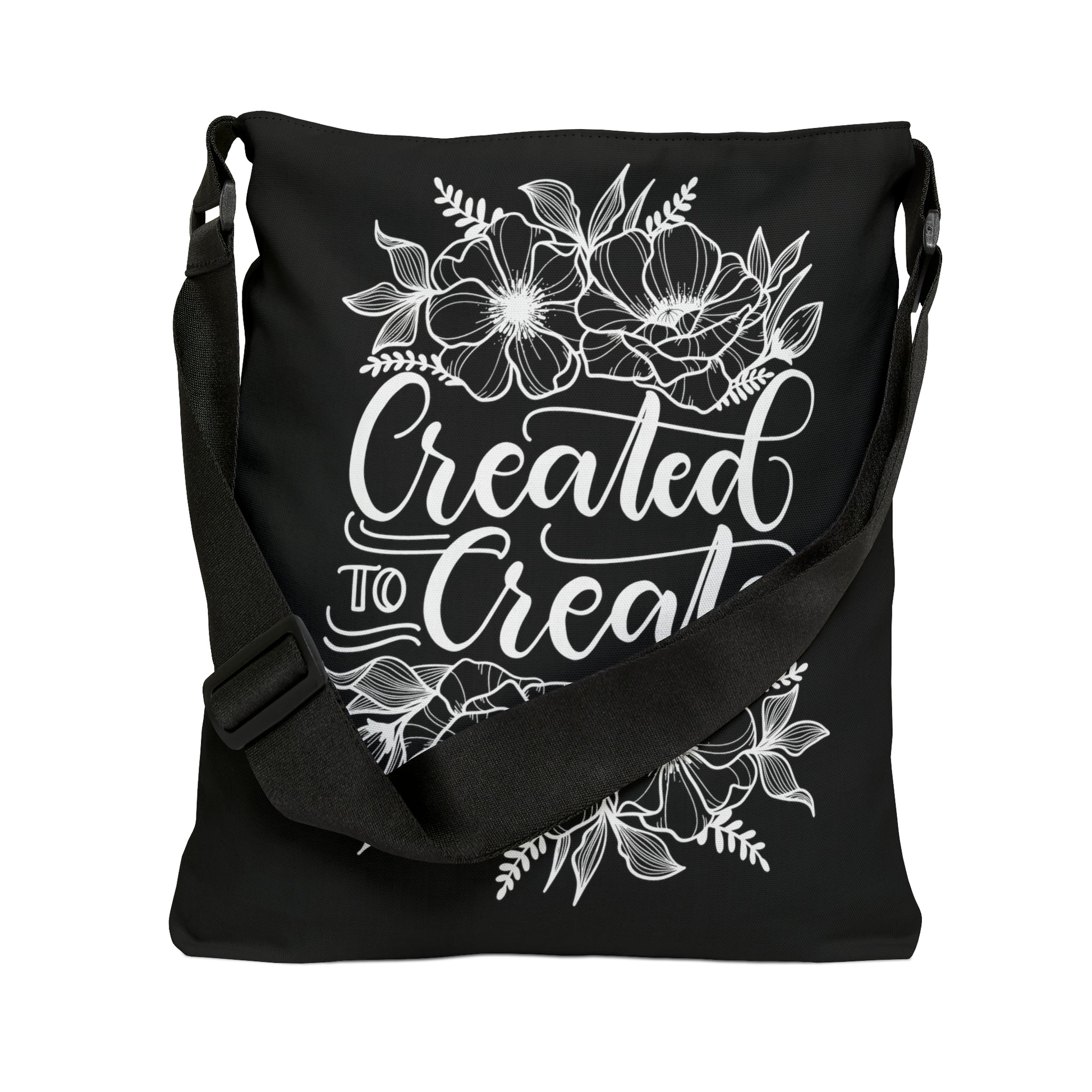 Created to Create - Adjustable Tote Bag - howjoyfulshop