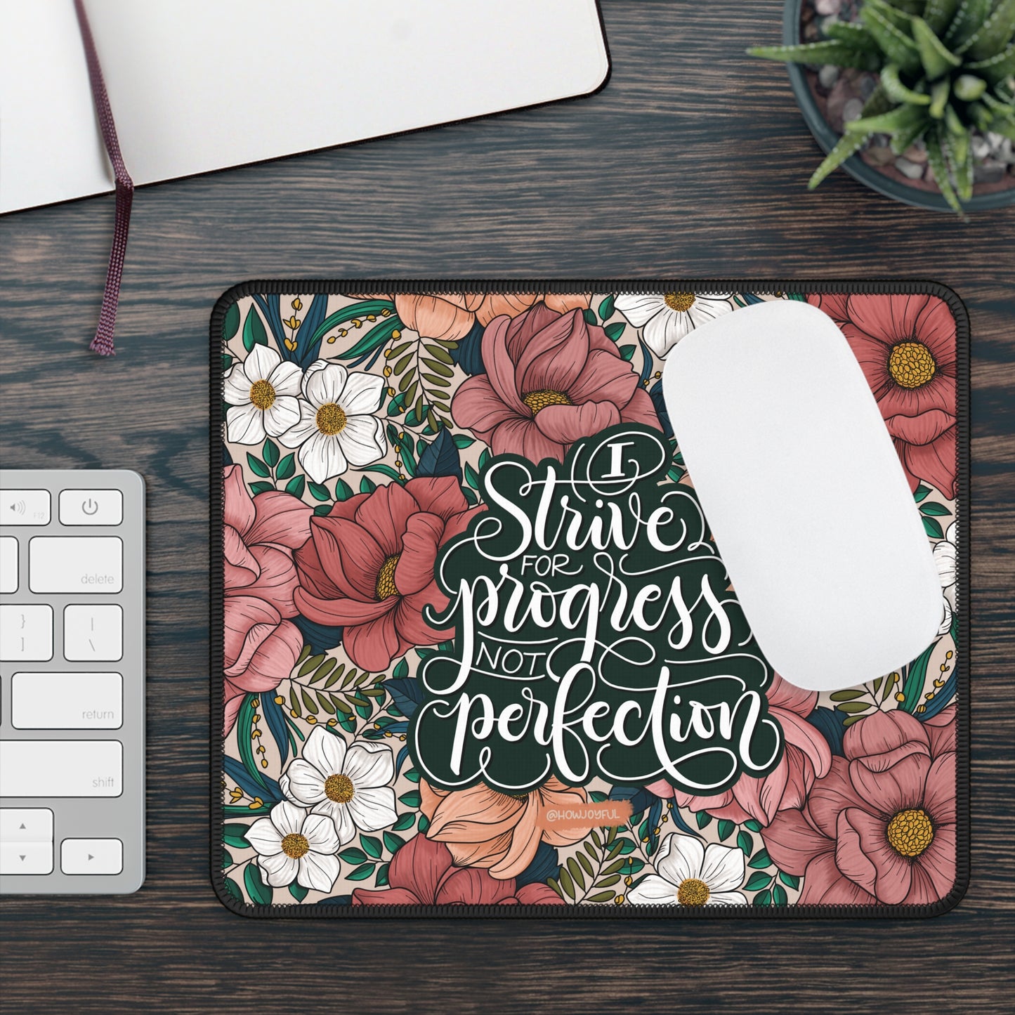 Mousepad - I strive for progress not perfection - Affirmation - howjoyfulshop