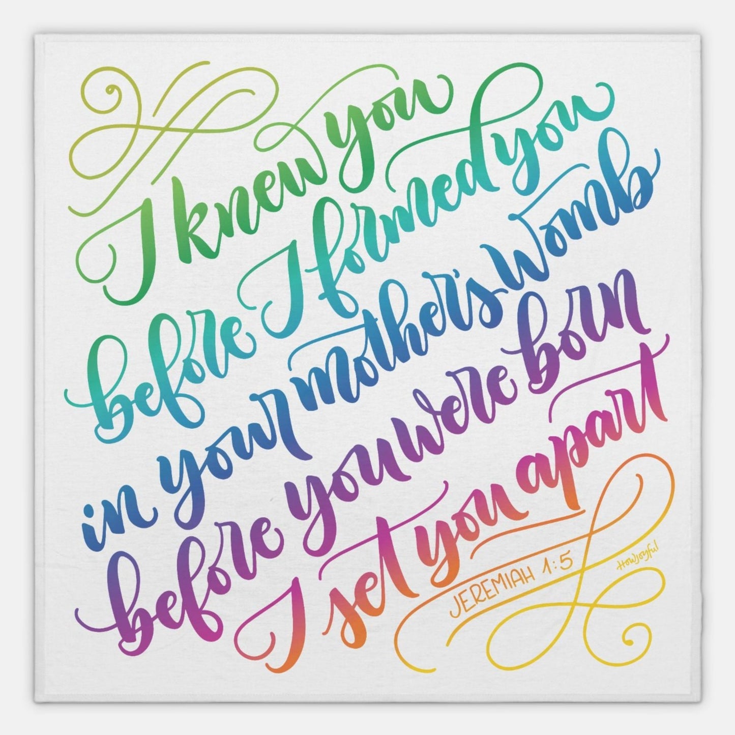 I knew you before I formed you - Jeremiah 1:5 - Rainbow - Lightweight Swaddle - howjoyfulshop