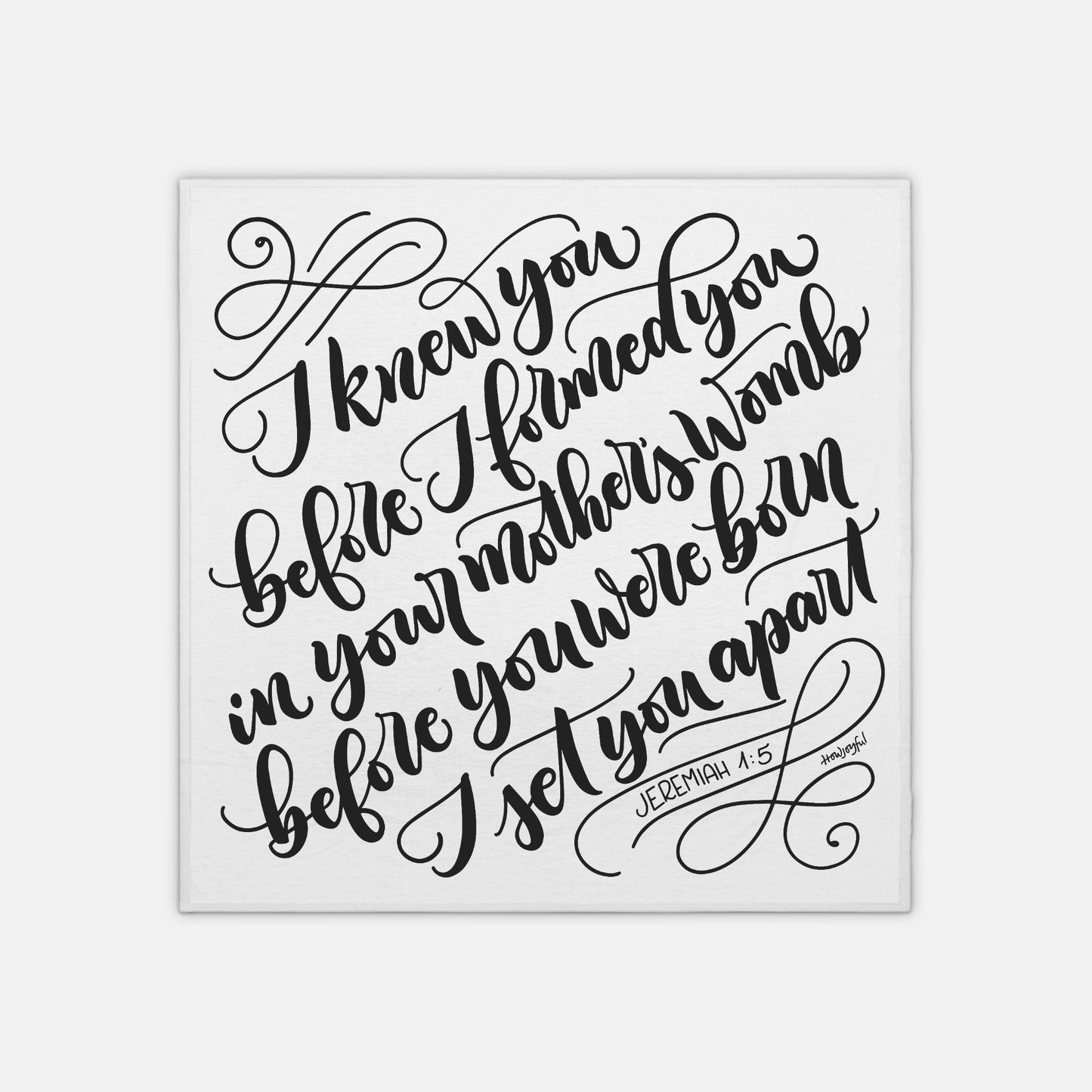 I knew you before I formed you in your mother's womb - Jeremiah 1:5 - Lightweight Swaddle - howjoyfulshop