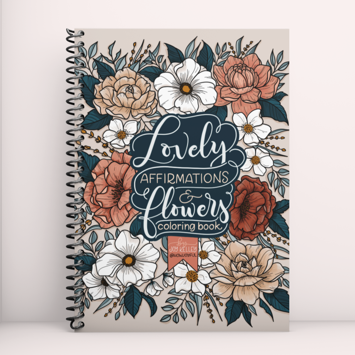 Lovely Affirmations & Flowers Coloring Book - howjoyfulshop