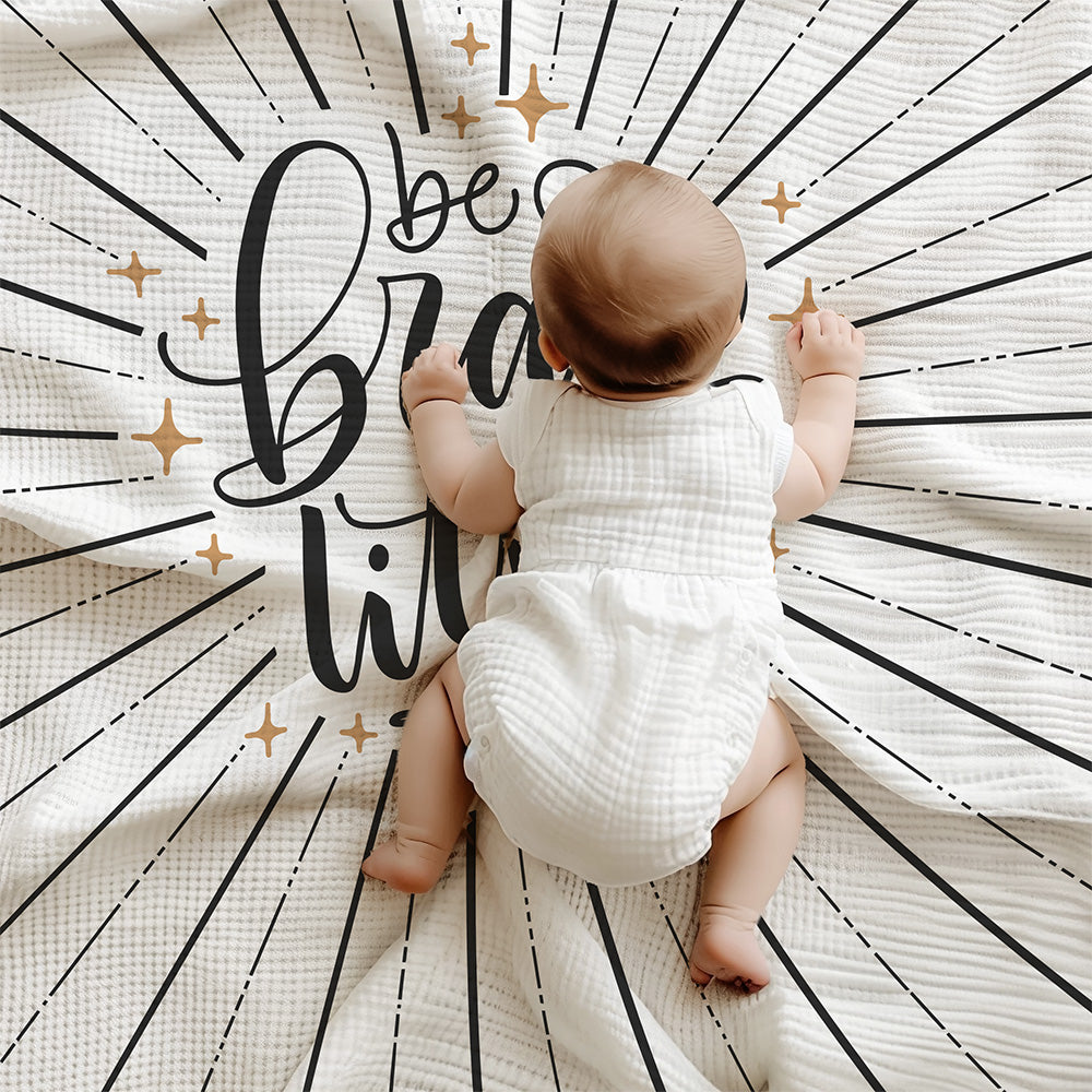 Be brave little one - Lightweight Swaddle - howjoyfulshop