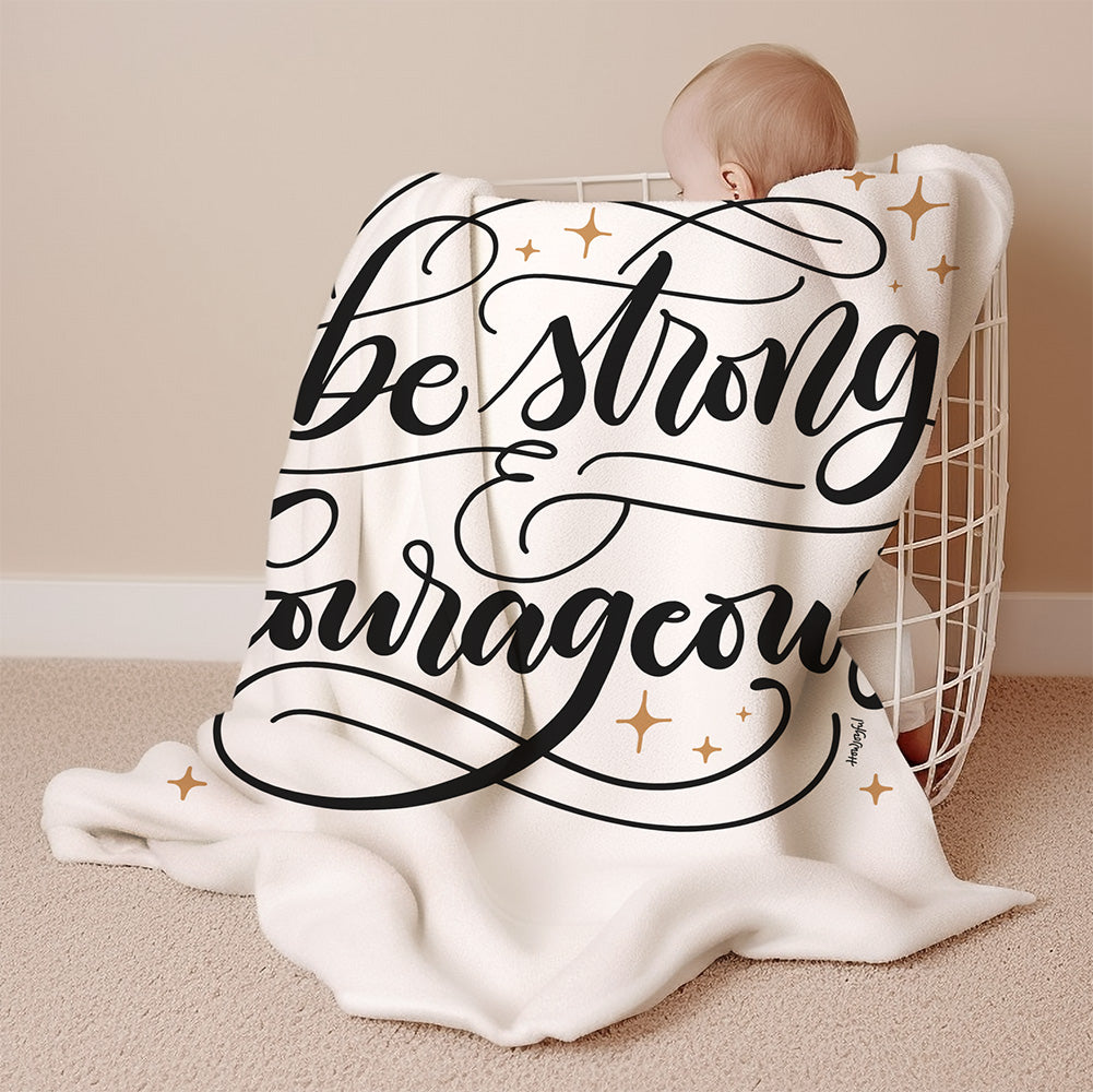 Be strong & courageous - Sherpa Blanket - howjoyfulshop