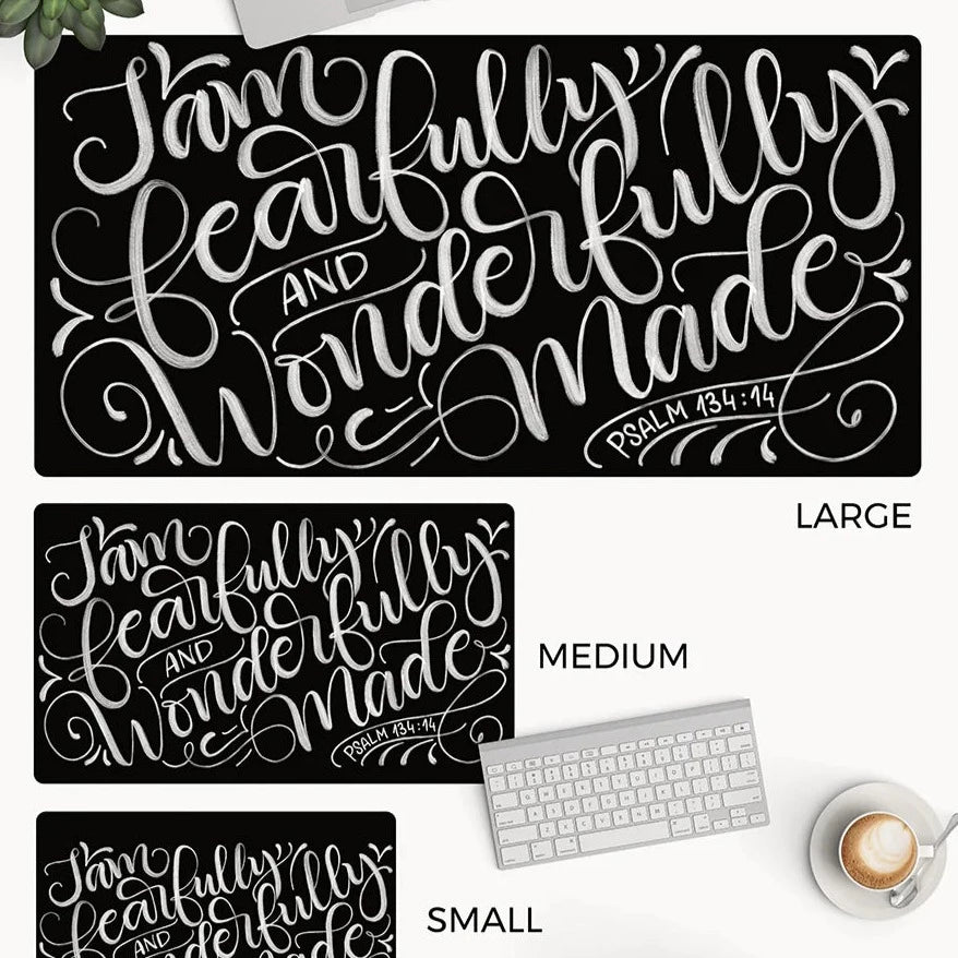 I am fearfully and wonderfully made - PSALM 134:14 - Desk Mat - howjoyfulshop