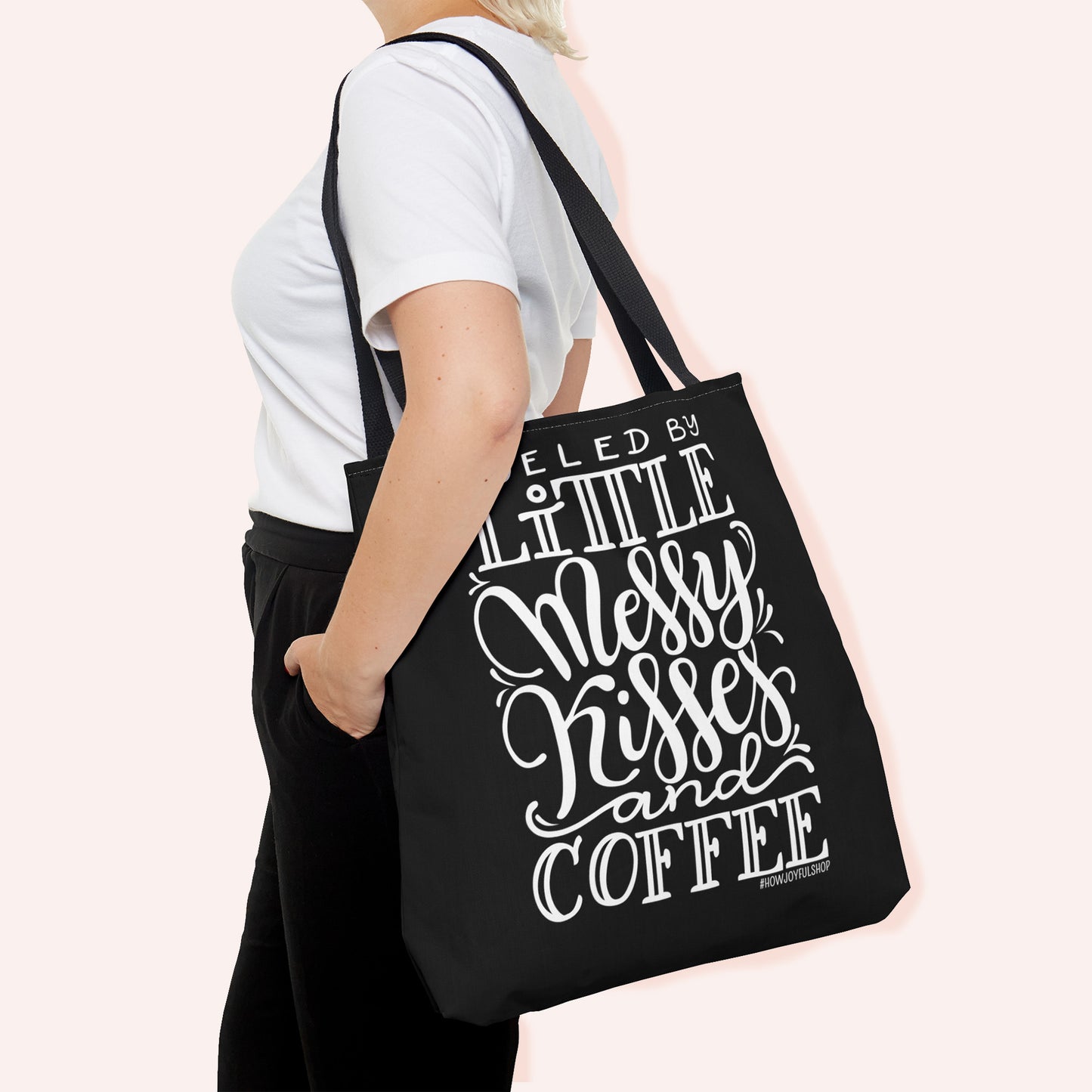 Fueled by little messy kisses and coffee - Tote Bag - howjoyfulshop