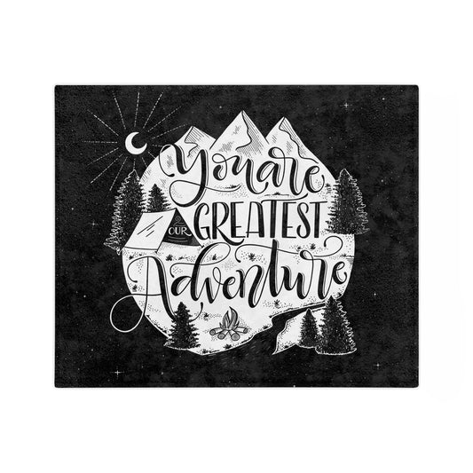 You are our greatest adventure - Woodland - Velveteen Blanket - howjoyfulshop