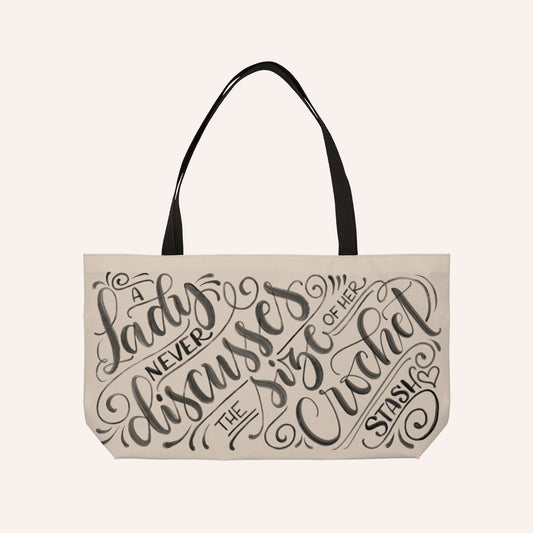 A lady never discusses the size of her crochet stash - Tan Weekender Tote Bag - howjoyfulshop