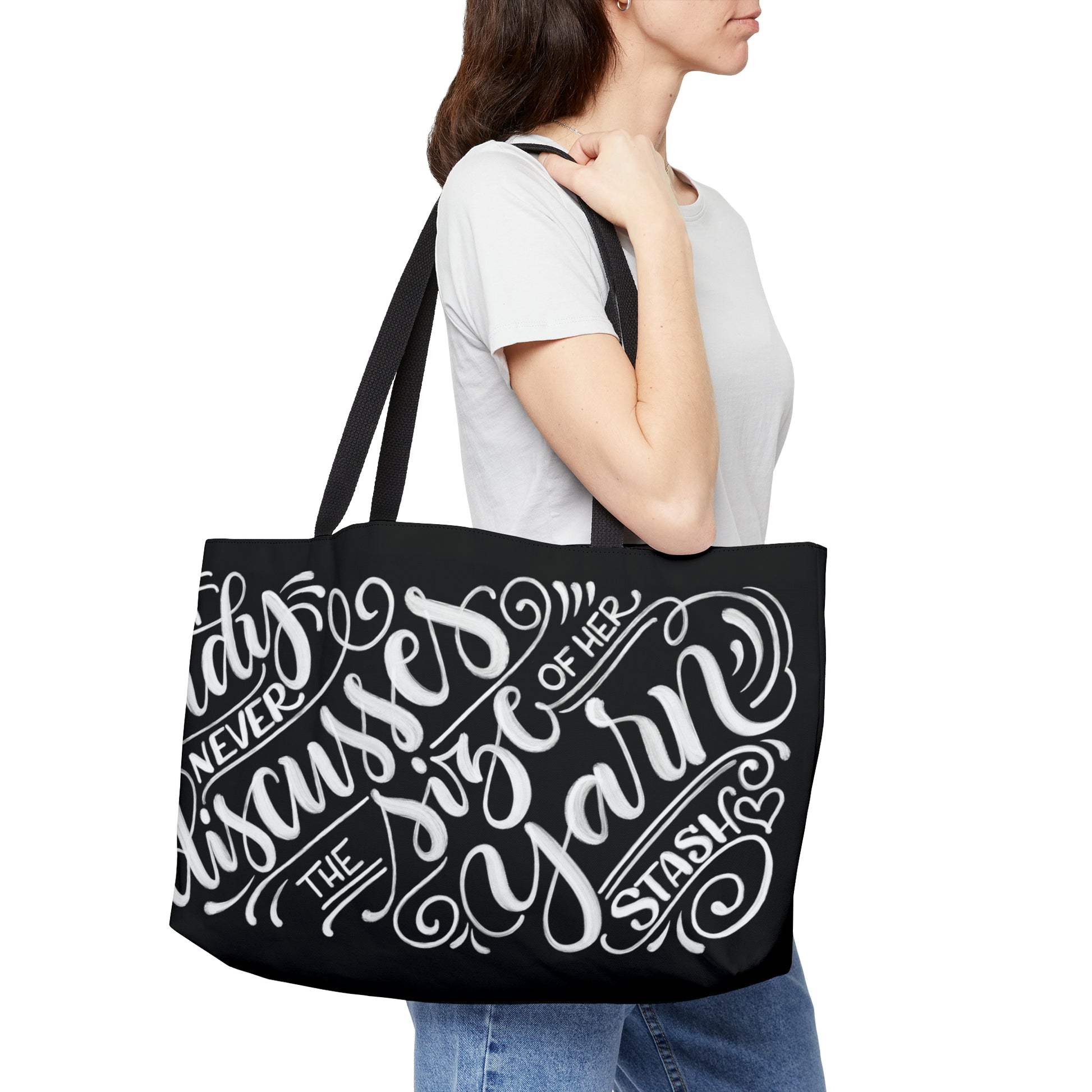 A lady never discusses the size of her yarn stash - Weekender Tote Bag - howjoyfulshop