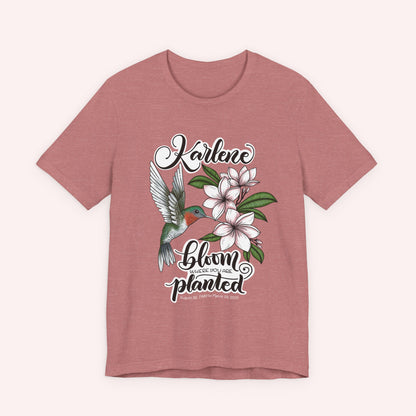In honor of Karlene - Unisex Jersey Short Sleeve Tee
